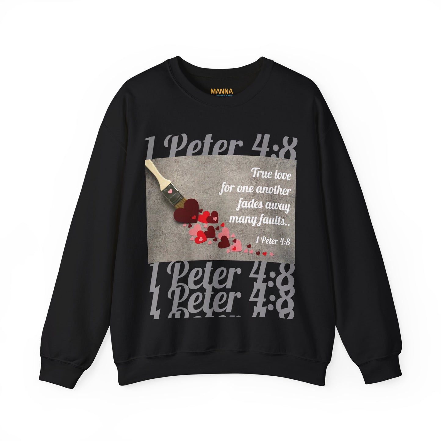 UNISEX SOFT CREWNECK SWEATSHIRT 1 PETER 4:8