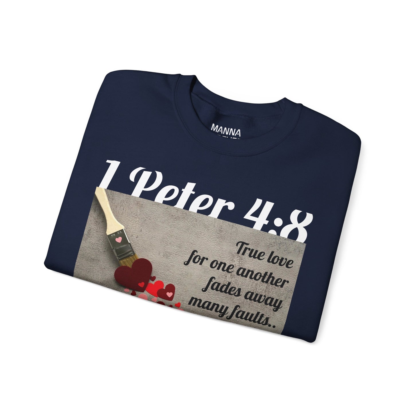 UNISEX SOFT CREWNECK SWEATSHIRT 1 PETER 4:8