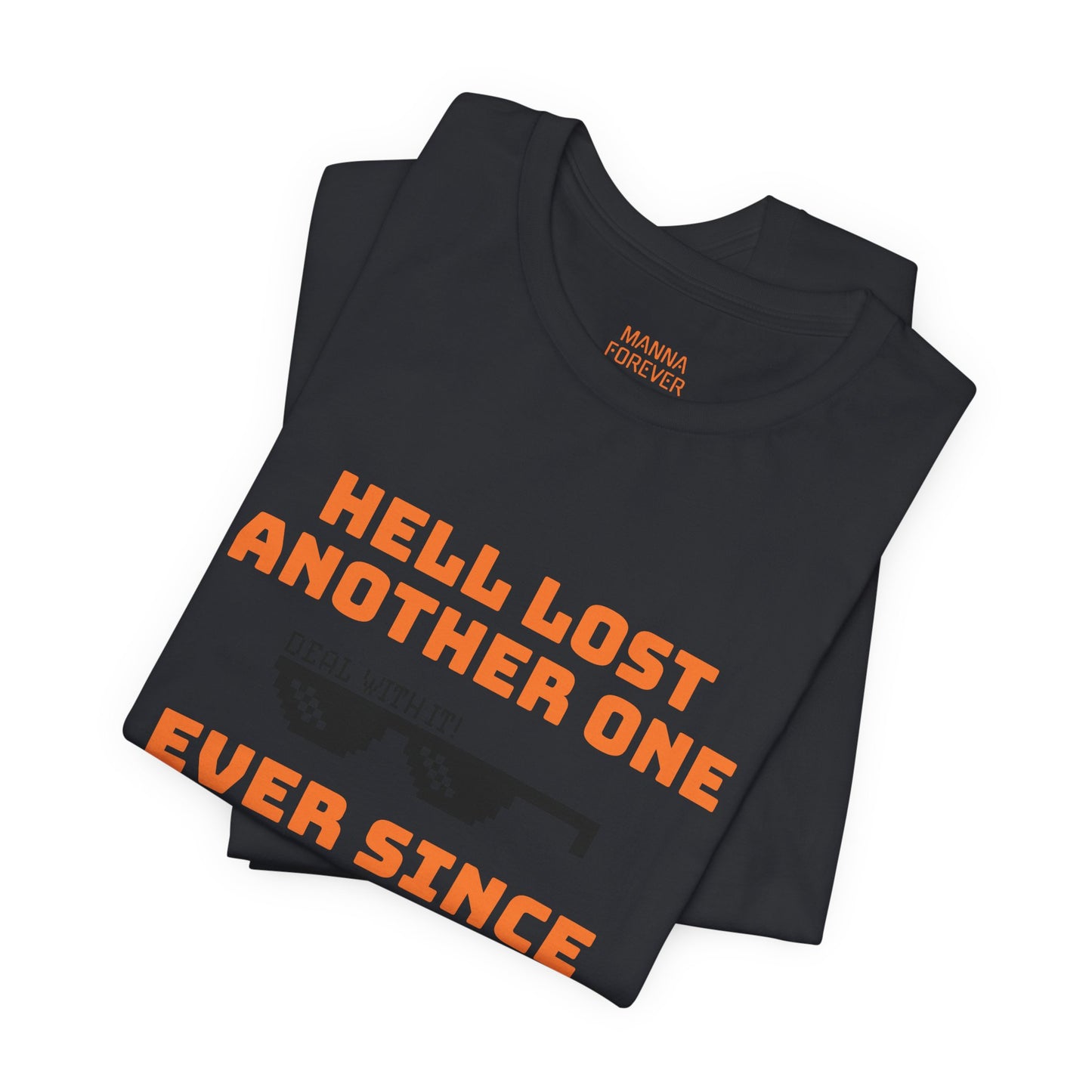 UNISEX CREWNECK JERSEY T-SHIRT HELL LOST ANOTHER ONE JOHN 8:36