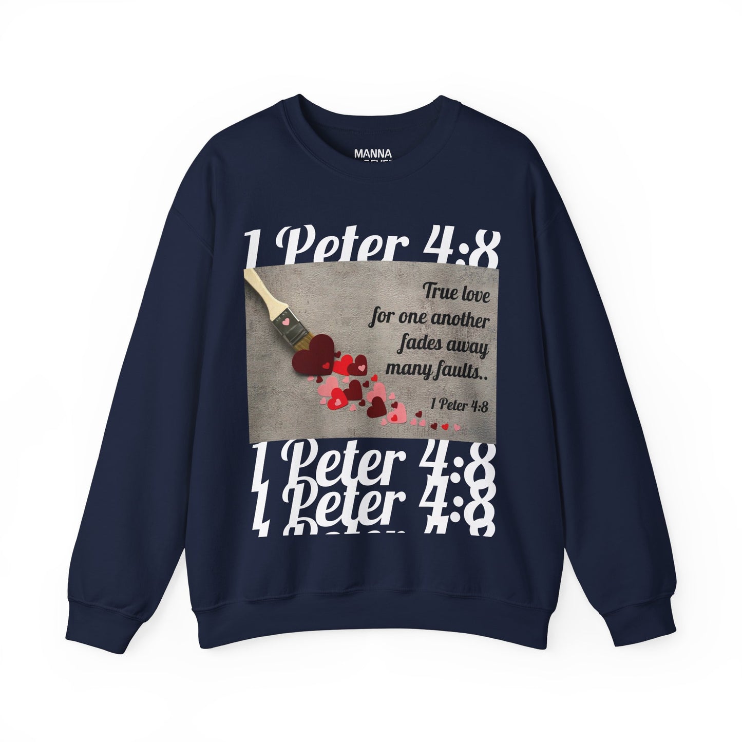 UNISEX SOFT CREWNECK SWEATSHIRT 1 PETER 4:8