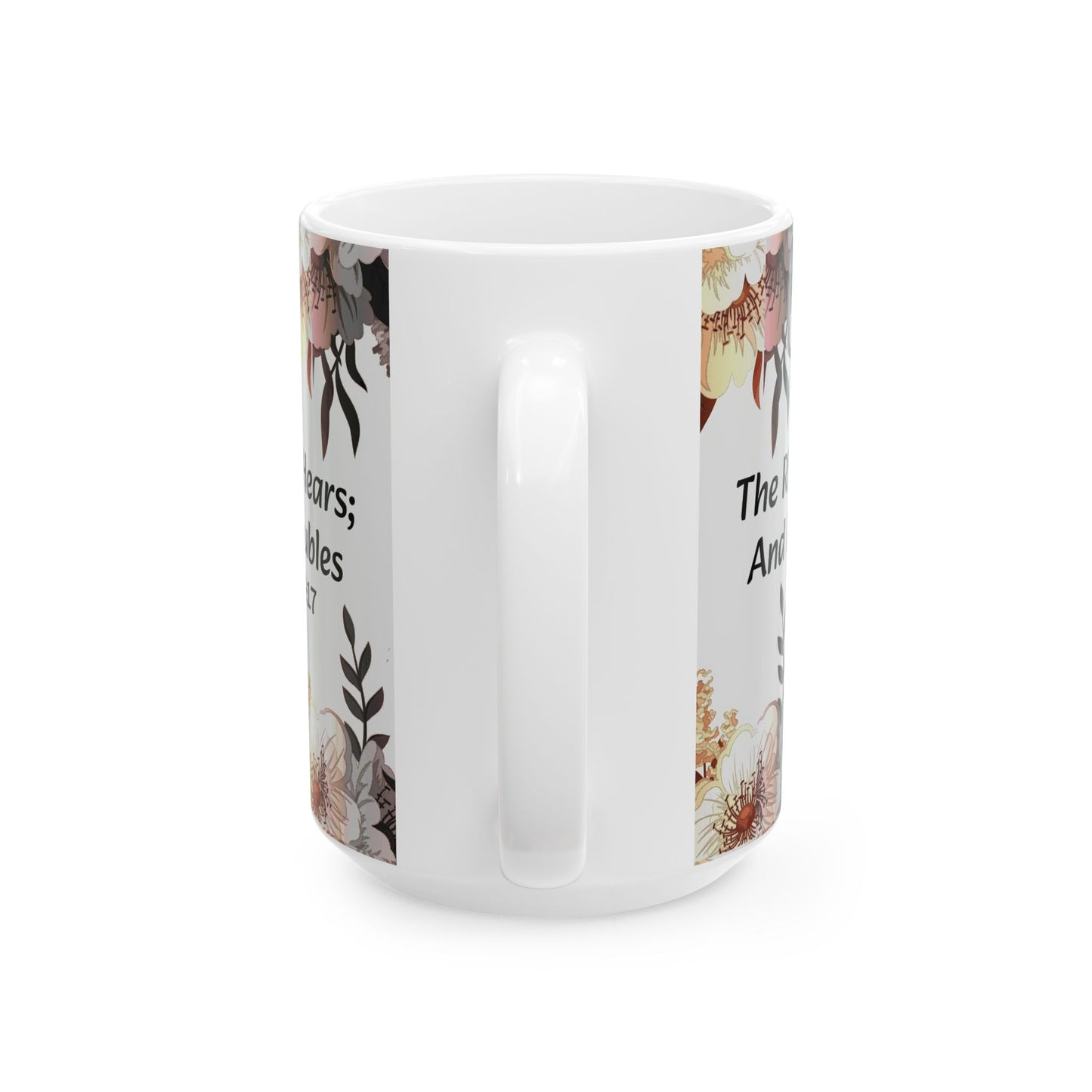 WHITE CERAMIC COFFEE MUG 11 oz AND 15 oz THE RIGHTEOUS CRY OUT PSALM 34:17