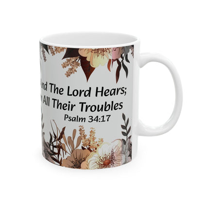 WHITE CERAMIC COFFEE MUG 11 oz AND 15 oz THE RIGHTEOUS CRY OUT PSALM 34:17