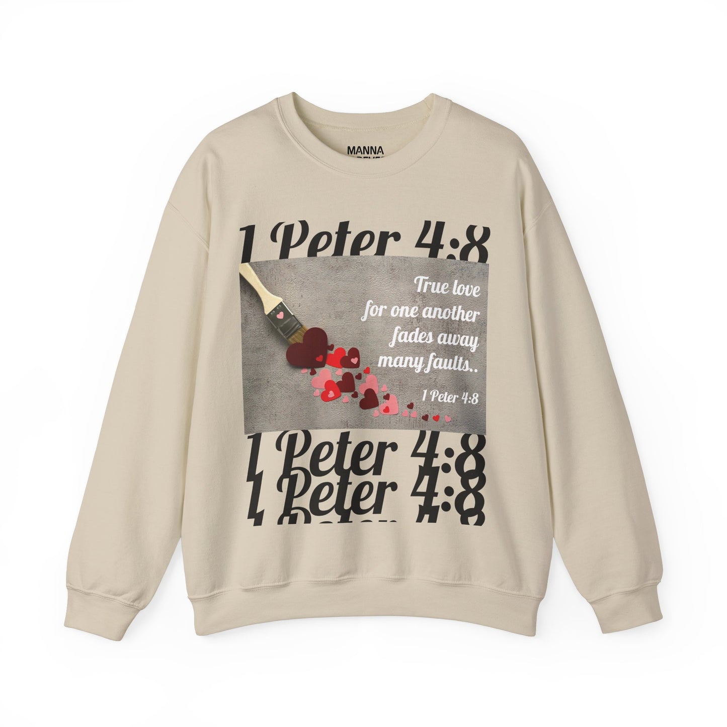 UNISEX SOFT CREWNECK SWEATSHIRT 1 PETER 4:8