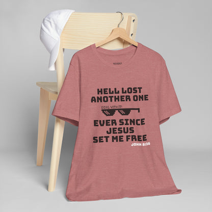 UNISEX CREWNECK JERSEY T-SHIRT HELL LOST ANOTHER ONE JOHN 8:36