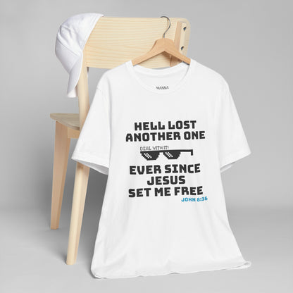 UNISEX CREWNECK JERSEY T-SHIRT HELL LOST ANOTHER ONE JOHN 8:36