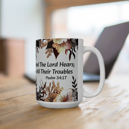 WHITE CERAMIC COFFEE MUG 11 oz AND 15 oz THE RIGHTEOUS CRY OUT PSALM 34:17