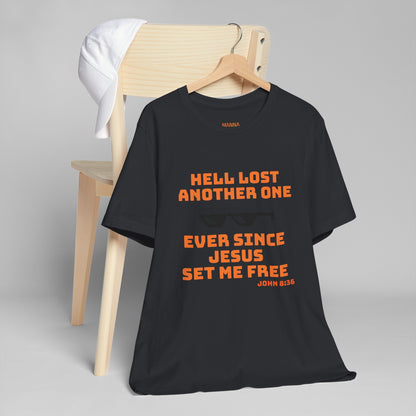 UNISEX CREWNECK JERSEY T-SHIRT HELL LOST ANOTHER ONE JOHN 8:36