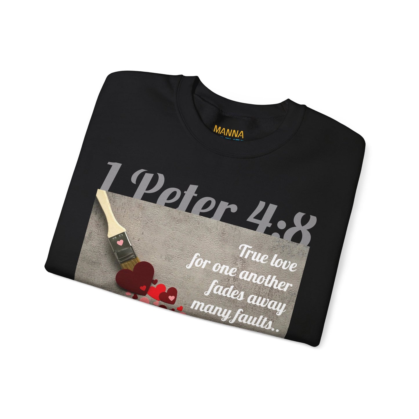 UNISEX SOFT CREWNECK SWEATSHIRT 1 PETER 4:8