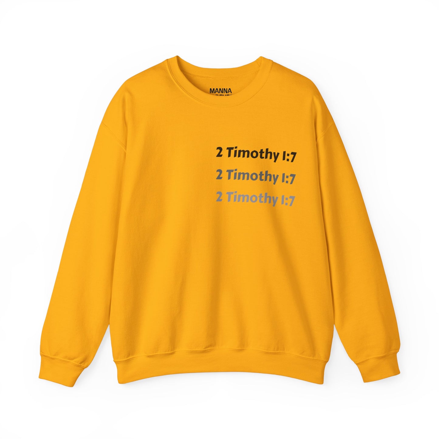 UNISEX CREWNECK SWEATSHIRT 2 TIMOTHY 1:7 FAITH OVER FEAR