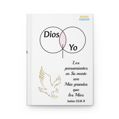 DIOS Y YO HARDCOVER JOURNAL MATTE FINISH - DIARIO DE TAPA DURA CON ACABADO MATE Y CITA BÍBLICA ISAÍAS 55:8-9