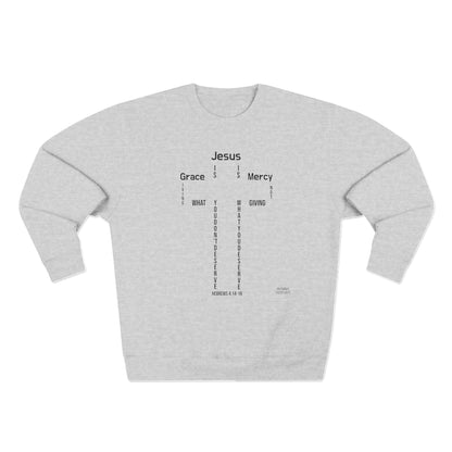 GRACE AND MERCY UNISEX PREMIUM COTTON CREWNECK SWEATSHIRT HEBREWS 4:14-16