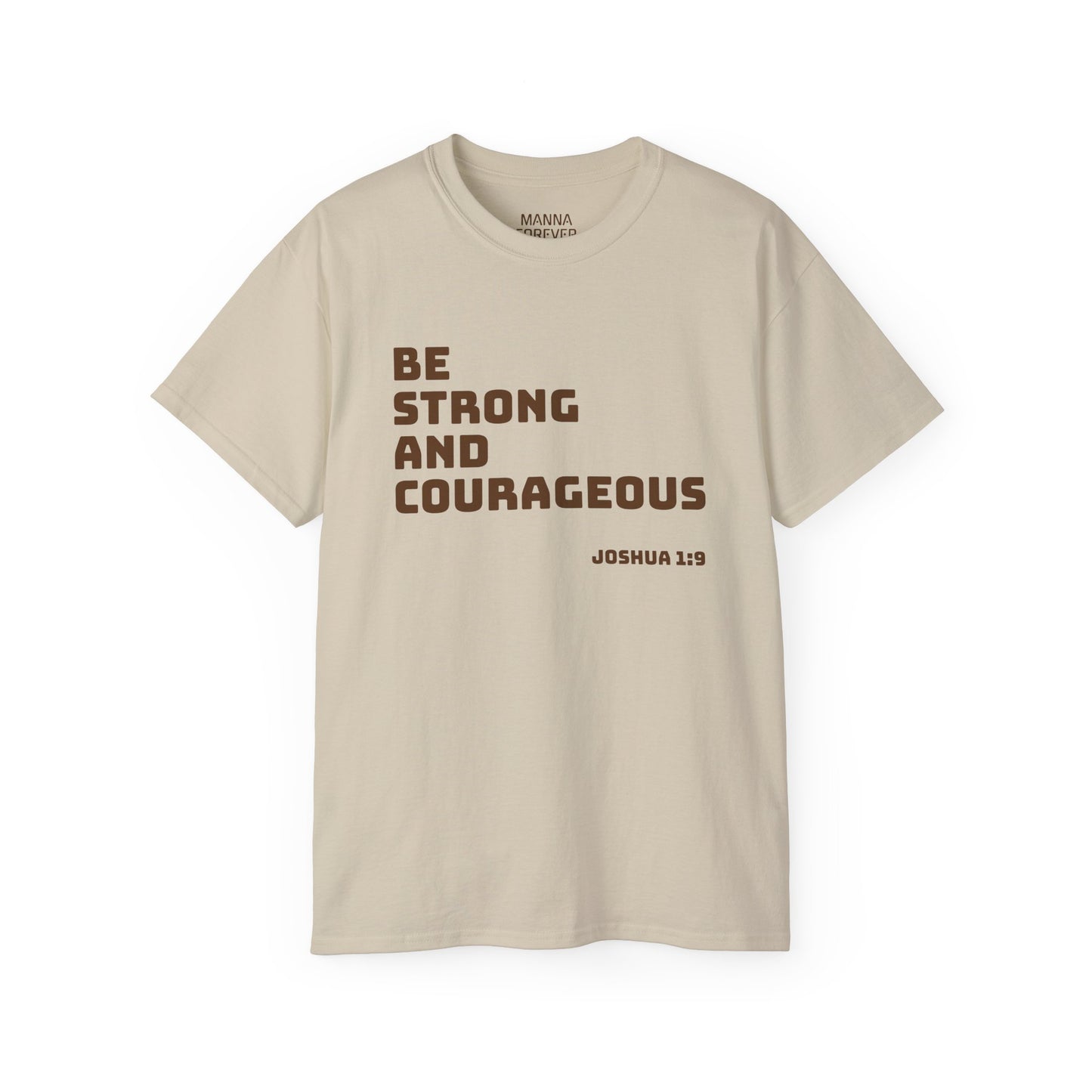 UNISEX CREWNECK T-SHIRT BE STRONG AND COURAGEOUS JOSHUA 9:1