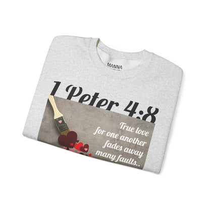 UNISEX SOFT CREWNECK SWEATSHIRT 1 PETER 4:8