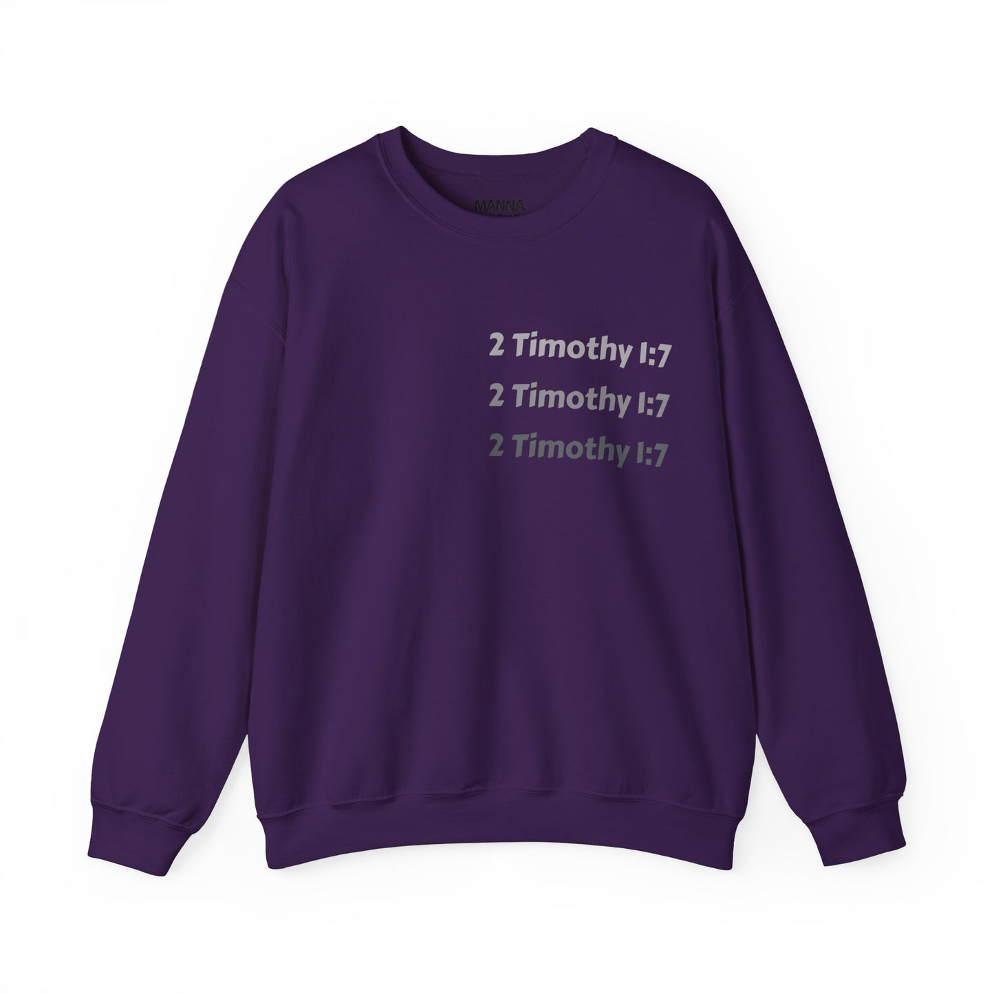 UNISEX CREWNECK SWEATSHIRT 2 TIMOTHY 1:7 FAITH OVER FEAR