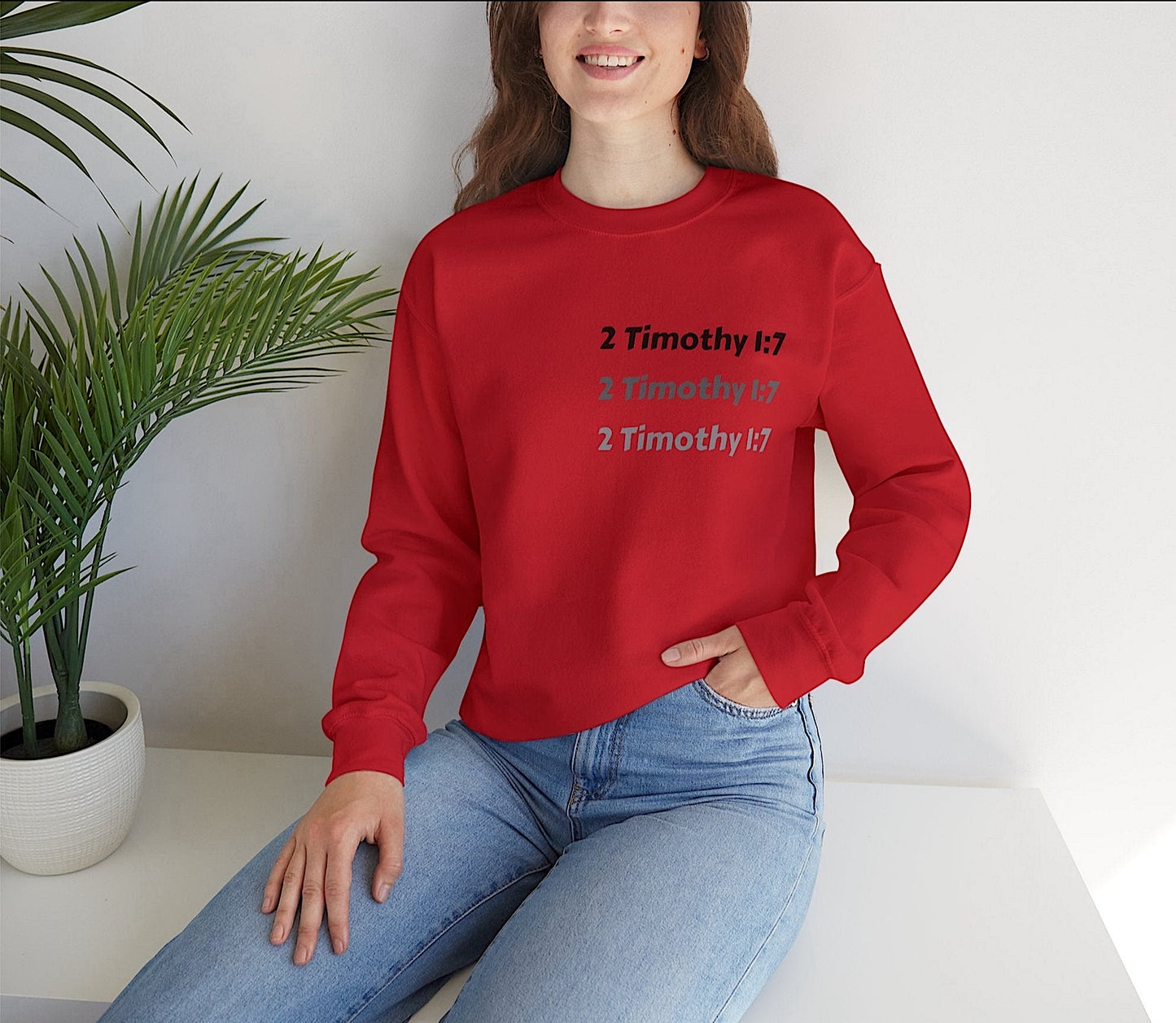 UNISEX CREWNECK SWEATSHIRT 2 TIMOTHY 1:7 FAITH OVER FEAR