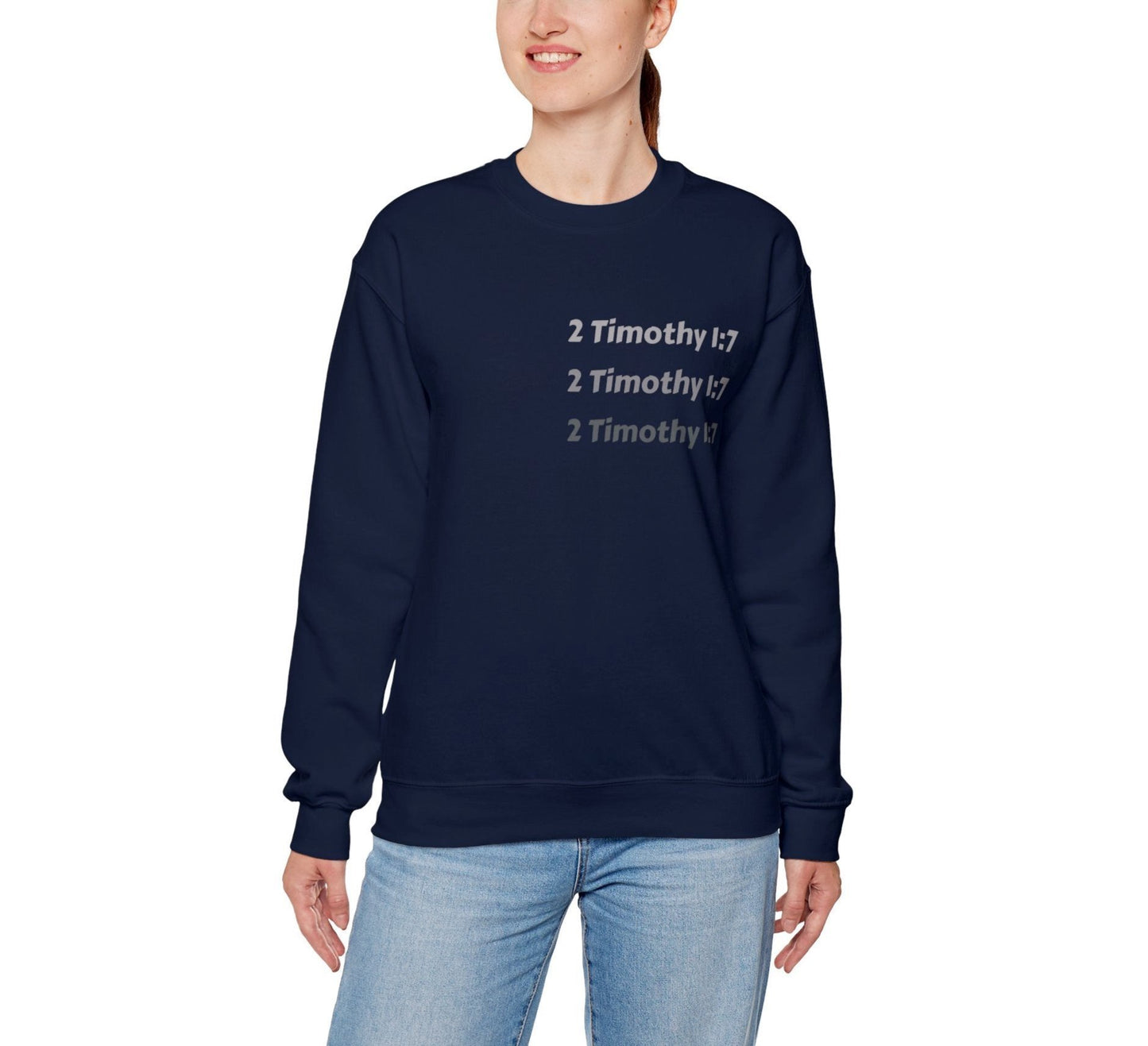 UNISEX CREWNECK SWEATSHIRT 2 TIMOTHY 1:7 FAITH OVER FEAR