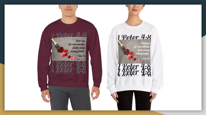 UNISEX SOFT CREWNECK SWEATSHIRT 1 PETER 4:8